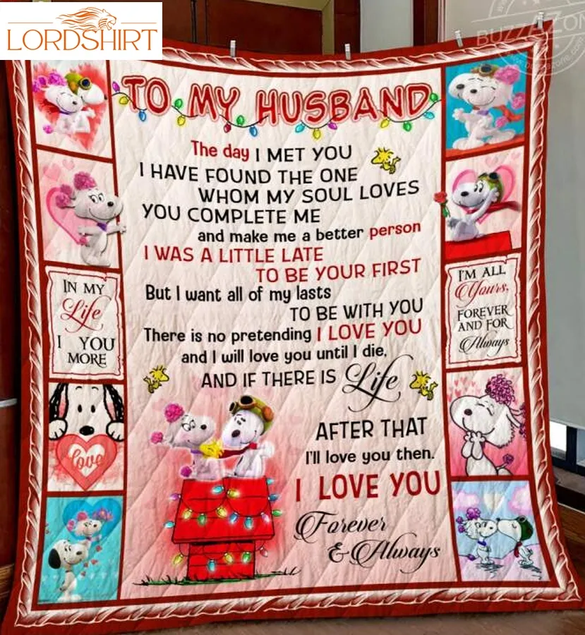 Snoopy Husband All Of My Lasts 3D Quilt Blanket