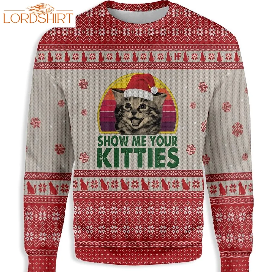 Ugly Christmas Cat Show Me Your Kitties Ez12 1810 All Over Print Sweatshirt