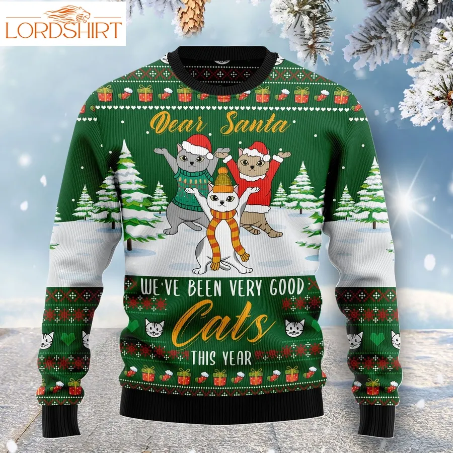 WeRe Been Very Good Cats This Year T89023 Ugly Christmas Sweater