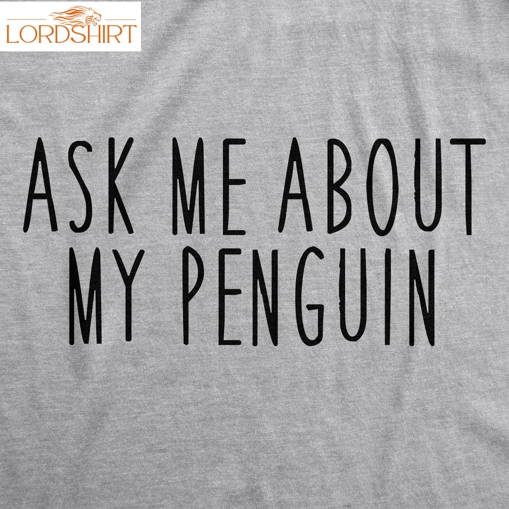 Youth Ask Me About My Penguin Tshirt Funny Flip Up Tee For Kids