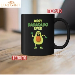 Best Dadacado Ever Funny Father's Day Avocado Dad Daddy Fathers Day Mug