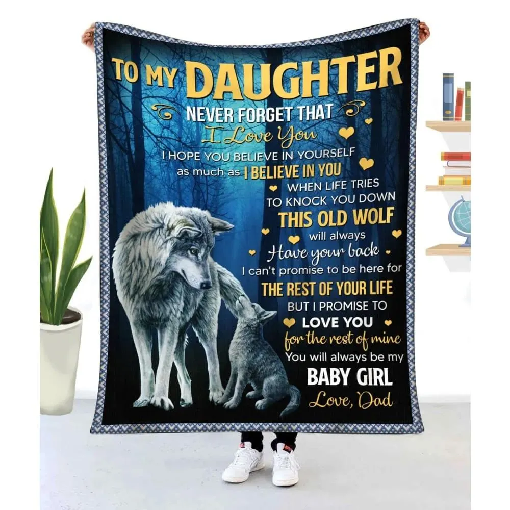 Blanket Dad To Daughter This Old Wolf Will Always Have Your Back To My Daughter Blanket, Meaningful Gifts For Daughter From Dad