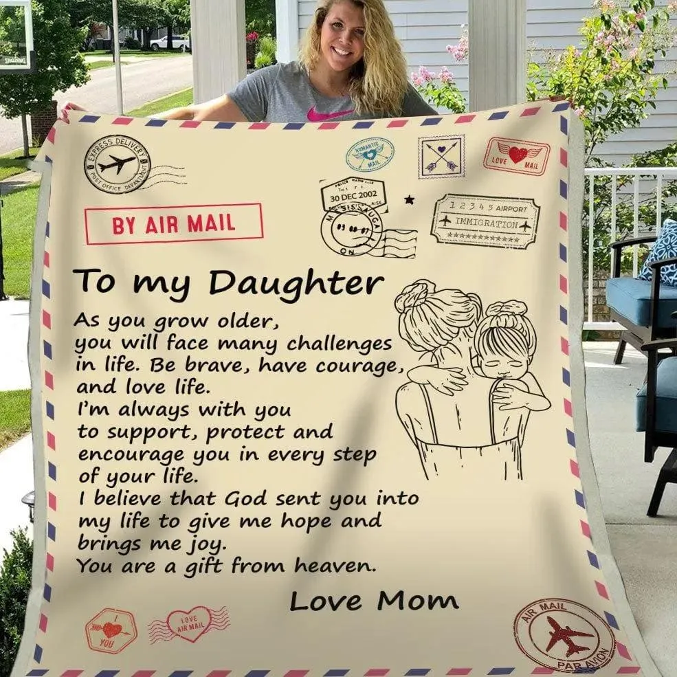 Blanket For Daughter From Mom, To My Daughter Blanket As You Grow Older You'll Face Many Challenges