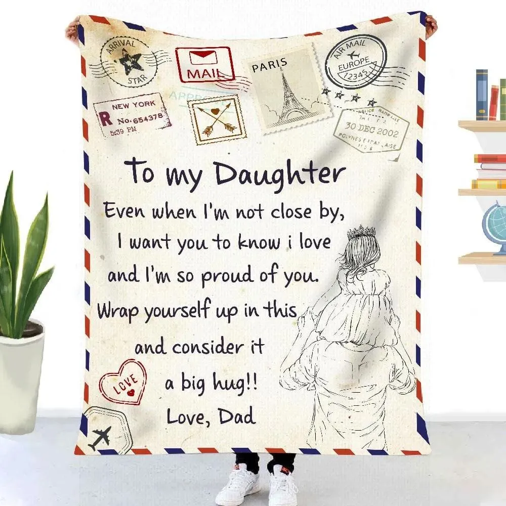 Blanket Gift For Daughter From Dad Even I'm So Proud Of You Dad And Daughter Blanket