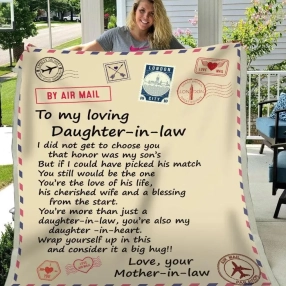 Blanket Gift For Daughter In Law I Did Not Get To Choose You That Honor Was My Son's