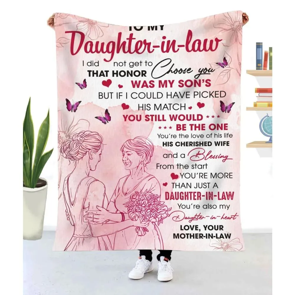 Blanket Gift Mother In Law To Daughter In Law I Didn't Get To Choose You That Honor To My Son