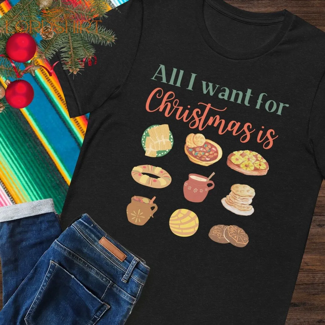 All I Want For Christmas T-shirt Latin Themed Christmas Tee