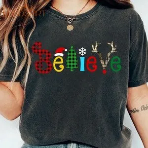 Believe Christmas Sweatshirt Christmas Believe Shirt