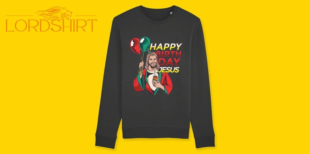 Birthday Jesus Sweatshirt