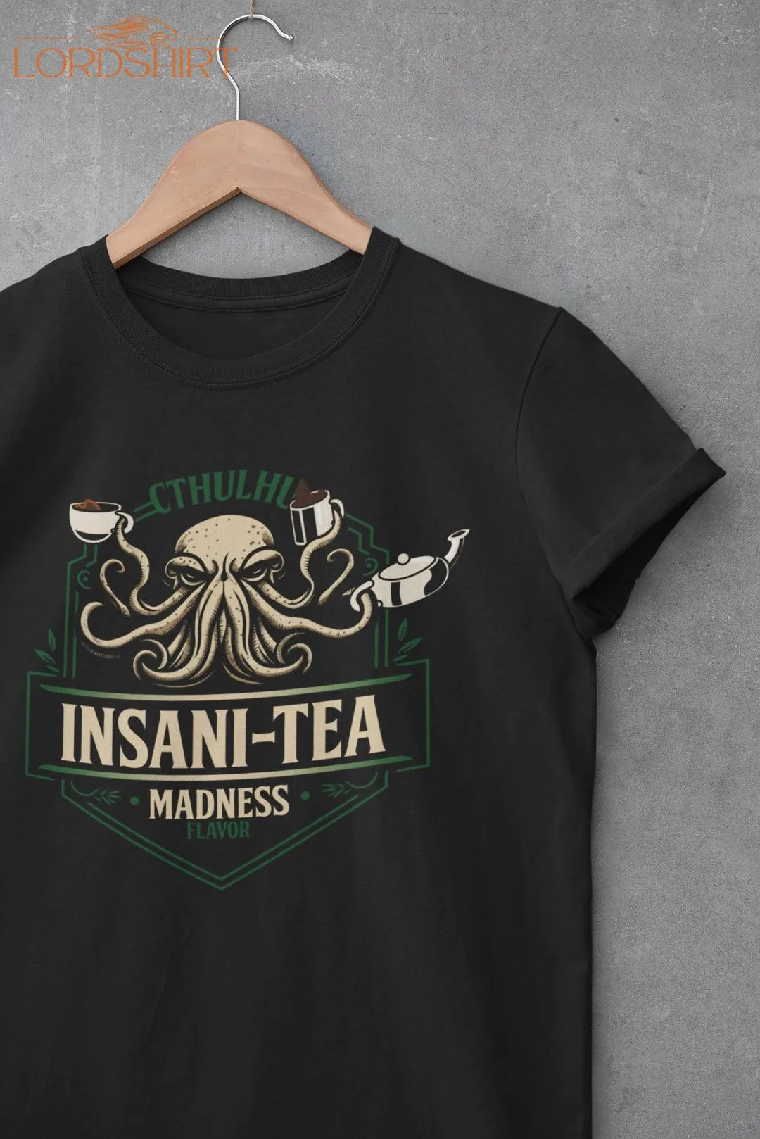 Cthulhu Shirt. Tea Cthulhu Insani-tea Madness Flavor HP