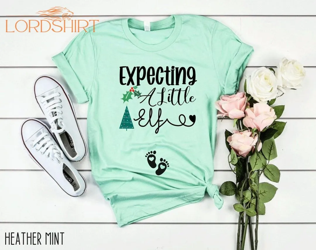 Expecting A Little Elf Shirtbaby Shower Gift Christmas