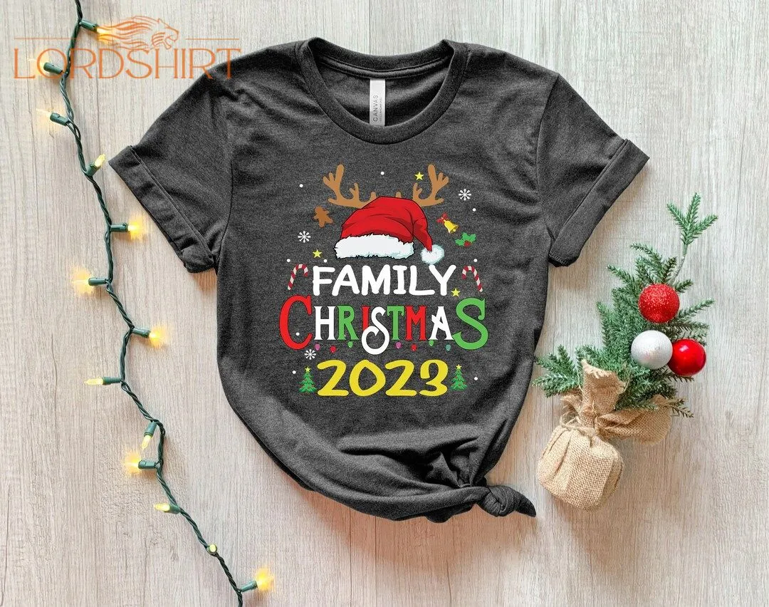 Family Christmas 2023 Shirt Christmas Shirt Matching