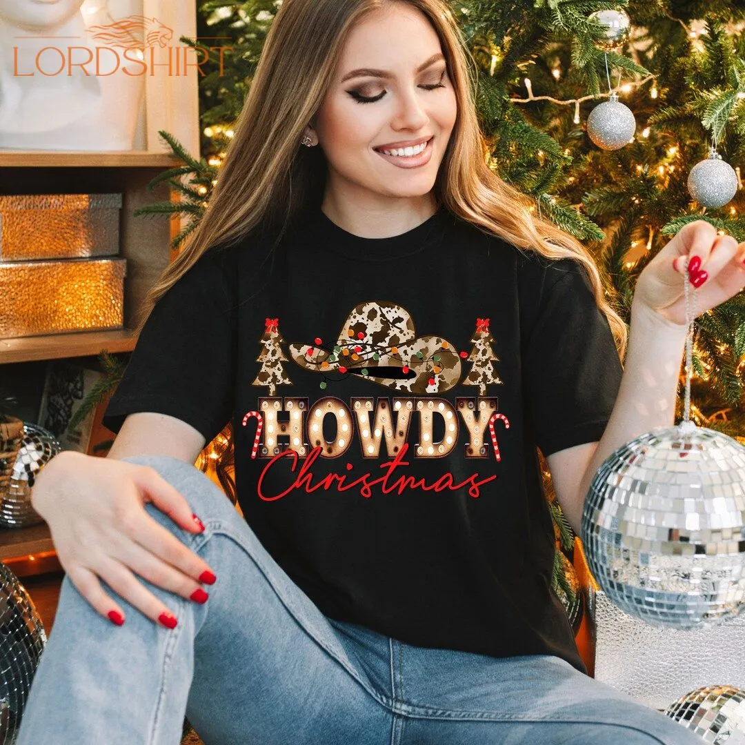 Howdy Christmas Tshirt Western Christmas Sweatshirt Vintage