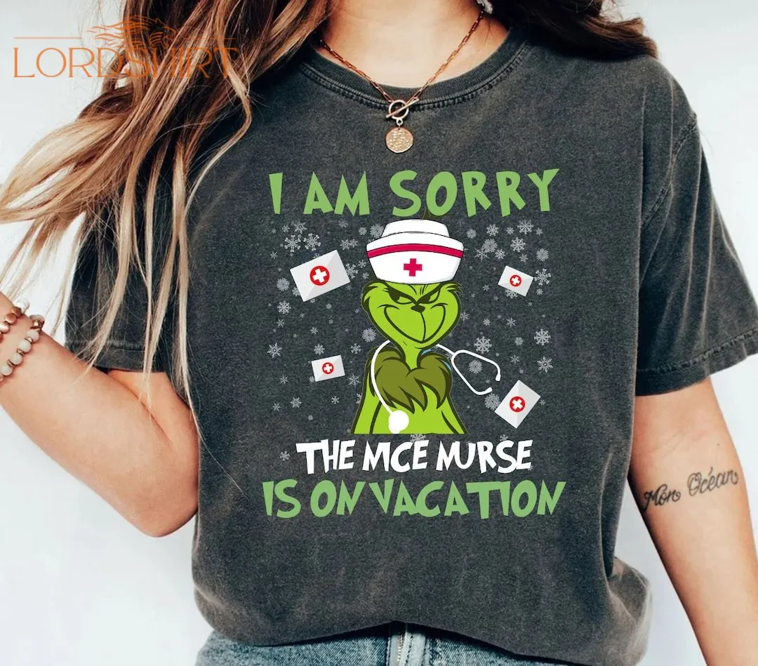 Nurse Christmas Comfort Colors Shirt Grinch Nurse Shirt I Am