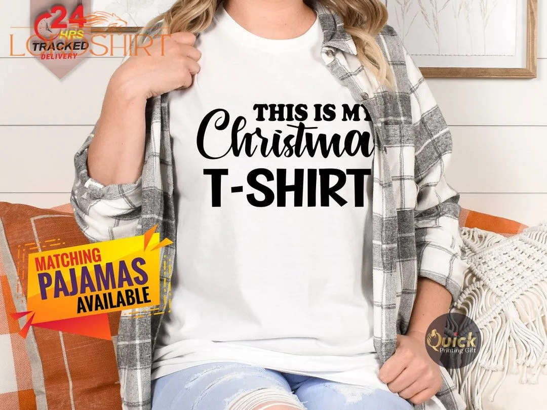 This Is My Christmas T Shirt Funny Christmas Shirt Winter