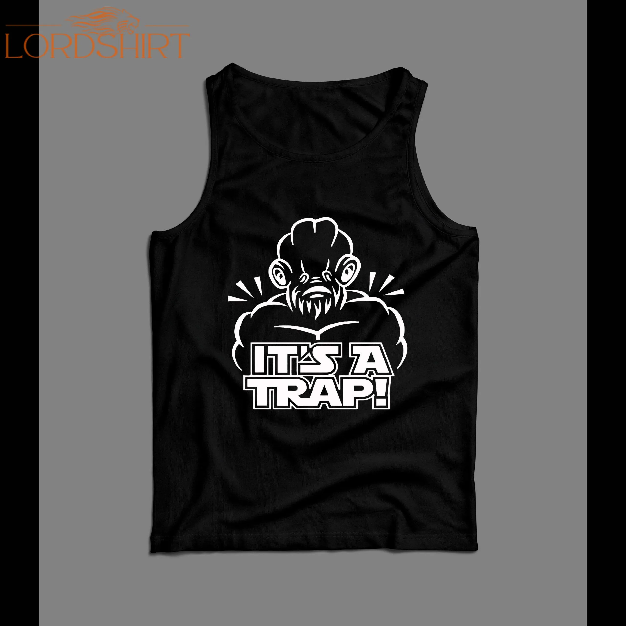 Admiral Ackbar It's A Trap Work Out Gym Mens Tank Top