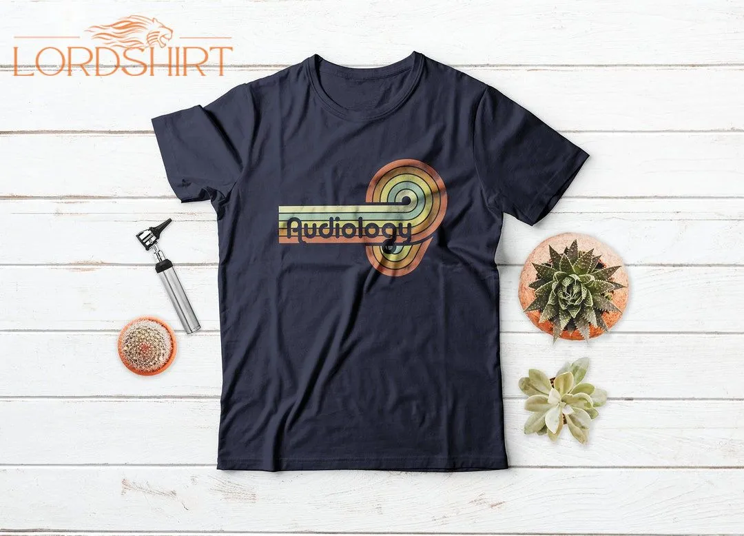 Audiology Ear Retro T-shirt Audiologist Audiology Student