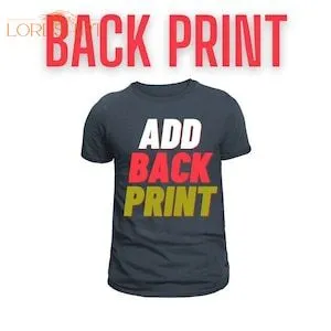 BACK PRINT UPGRADE Only With Thsirt Hoodie Jumpers Purchased