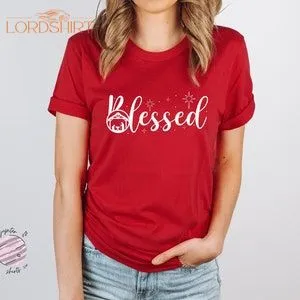 Blessed Christmas T-shirt Christmas Blessed Shirt Holiday