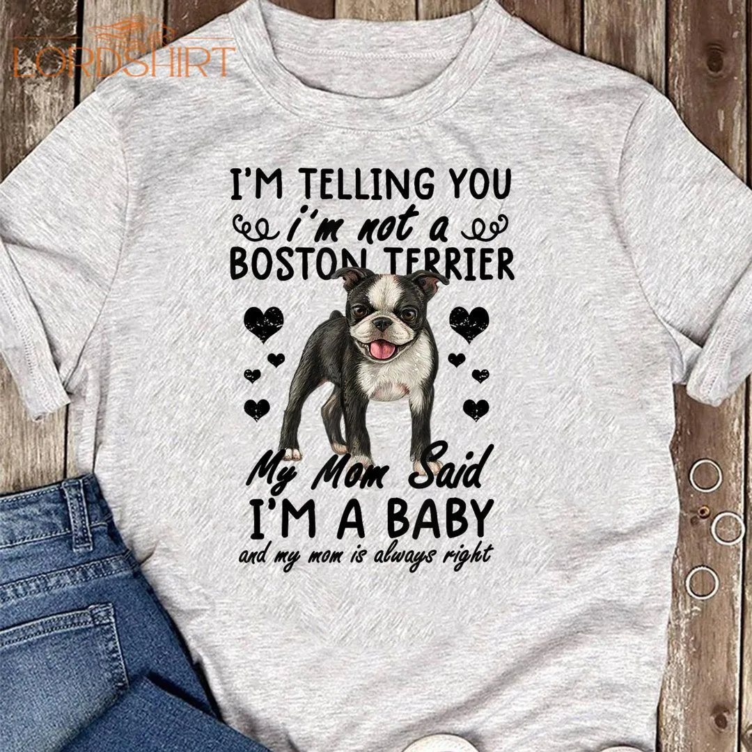 Boston Terrier Shirt Dog Mom Funny Boston Terrier T-shirt