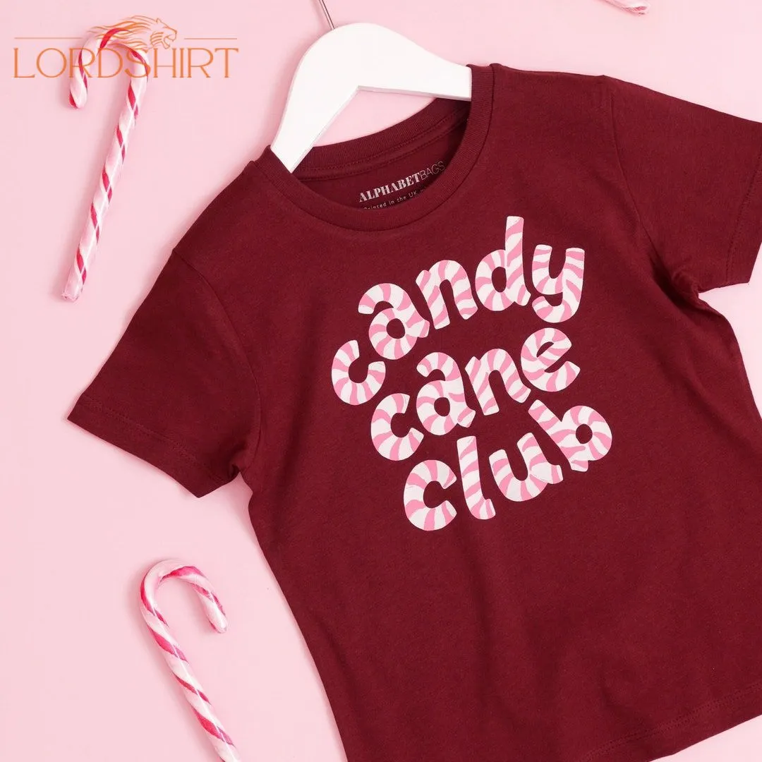 Candy Cane Club Kids T-shirt Slogan Christmas T Shirt Xmas