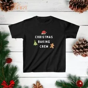 Christmas Baking Crew Kids T-shirt Matching Family Christmas