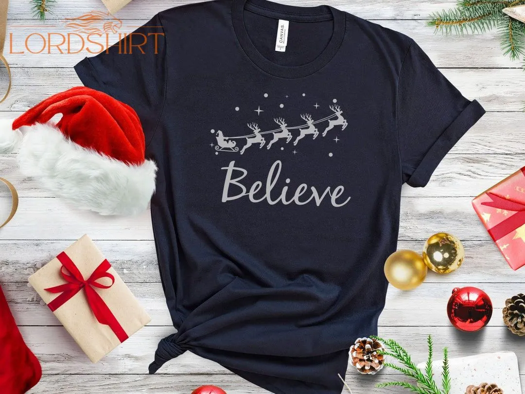 Christmas Believe T-shirt Christmas Party Shirt Motivational