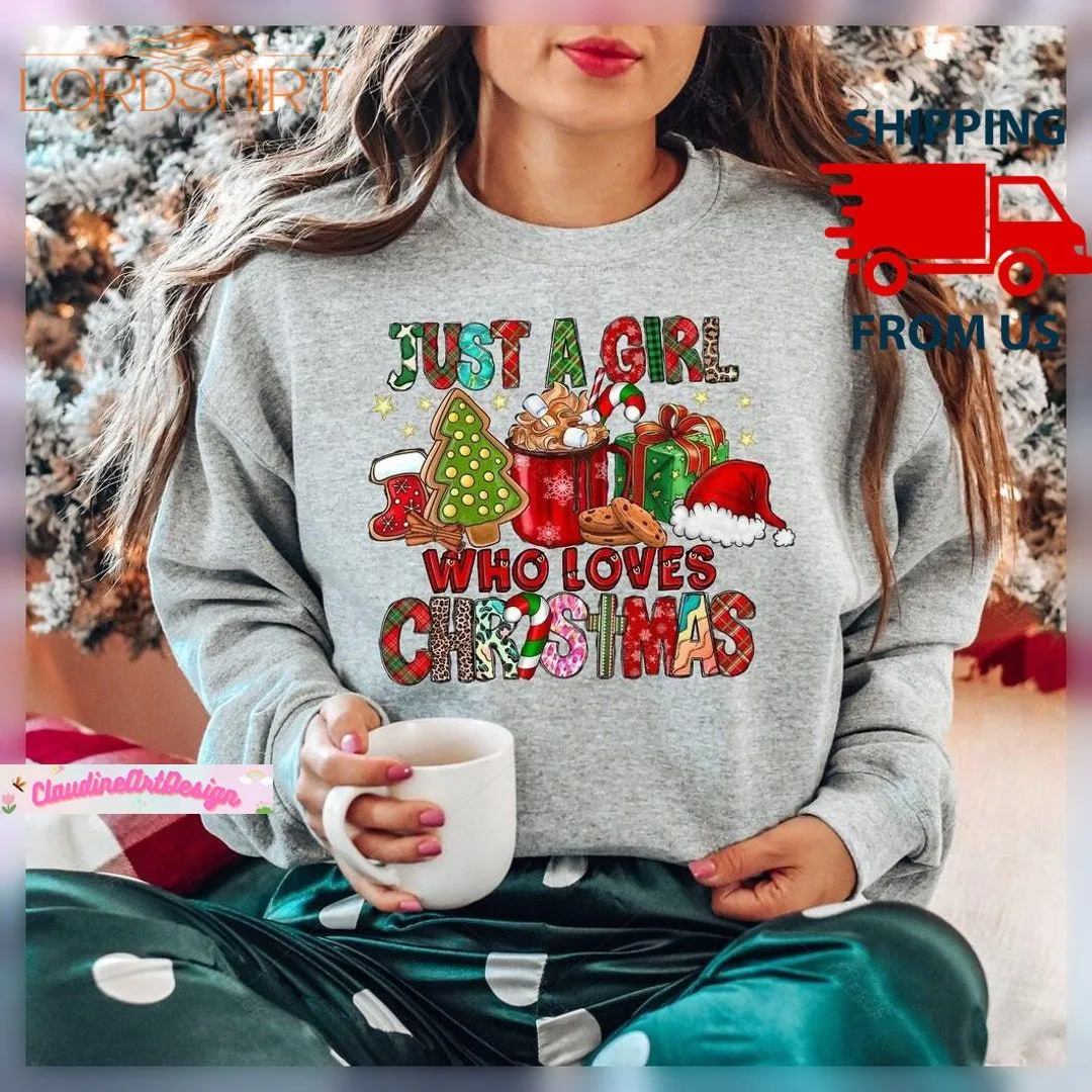 Christmas Gift Women's Christmas Sweatshirt Just A Girl