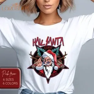 Christmas Shirt Christmas T-shirt Funny Christmas Hail