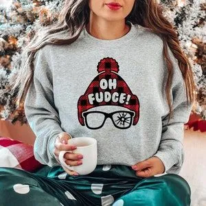 Christmas Sweatshirt Funny Christmas Shirt Oh Fudge