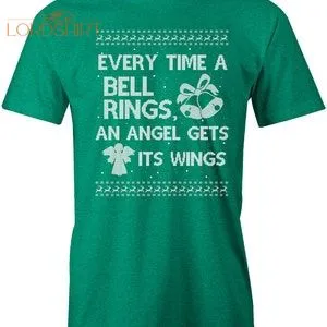 Christmas T Shirt Every Time A Bell Rings An Angel Gets Its