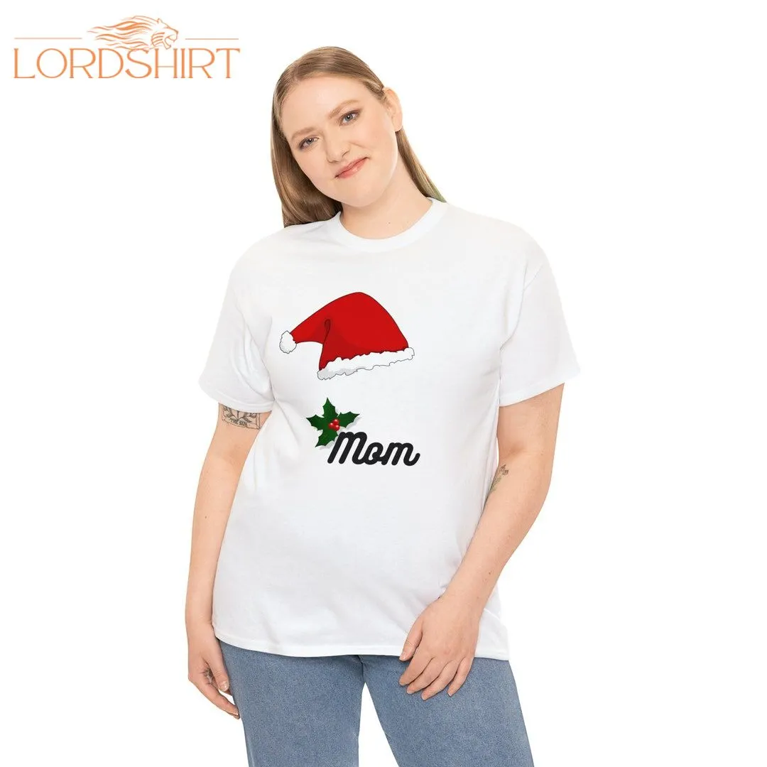 Christmas T-shirt For Mom/christmas T-shirt To Combine With