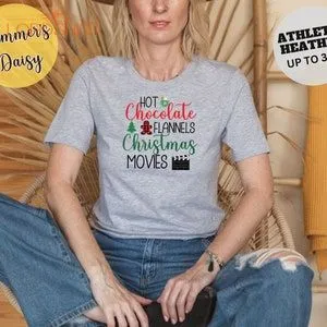 Christmas T-shirt Hot Chocolate Flannels Christmas Movies