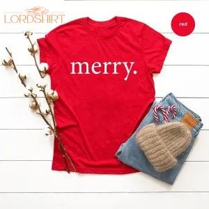 Christmas T Shirt Merry. Shirt Merry Christmas Shirt