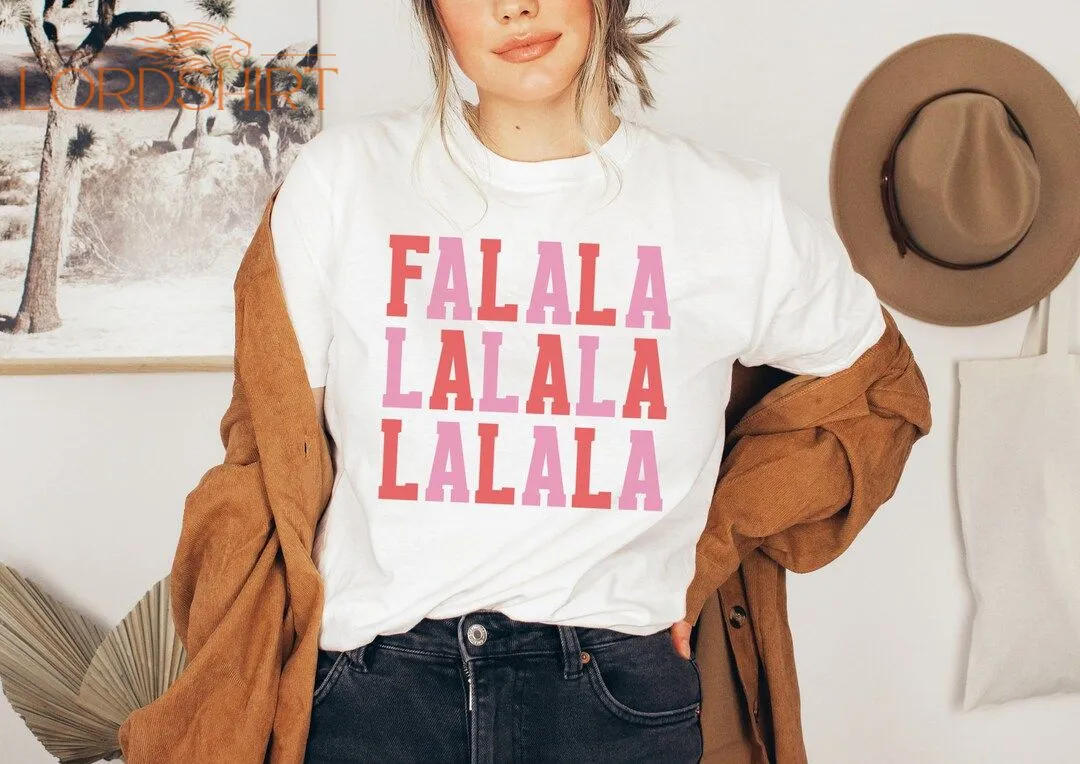 Christmas Tshirt Falalalala Quote Pink Winter Clothing