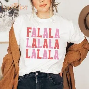 Christmas Tshirt Falalalala Quote Pink Winter Clothing