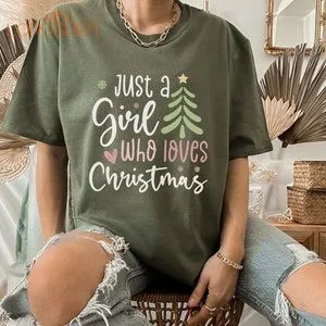 Christmas Tshirt Just A Girl Who Loves Christmas Tree