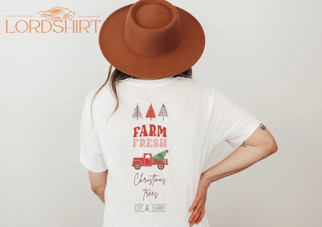 Christmas Tshirt Weihnachtsbume Farm Fresh Christmas Trees