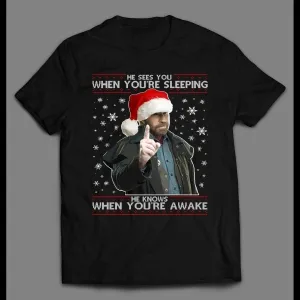 Chuck Norris He Sees When You're Sleeping He Knows When You're Awake Christmas Shirt