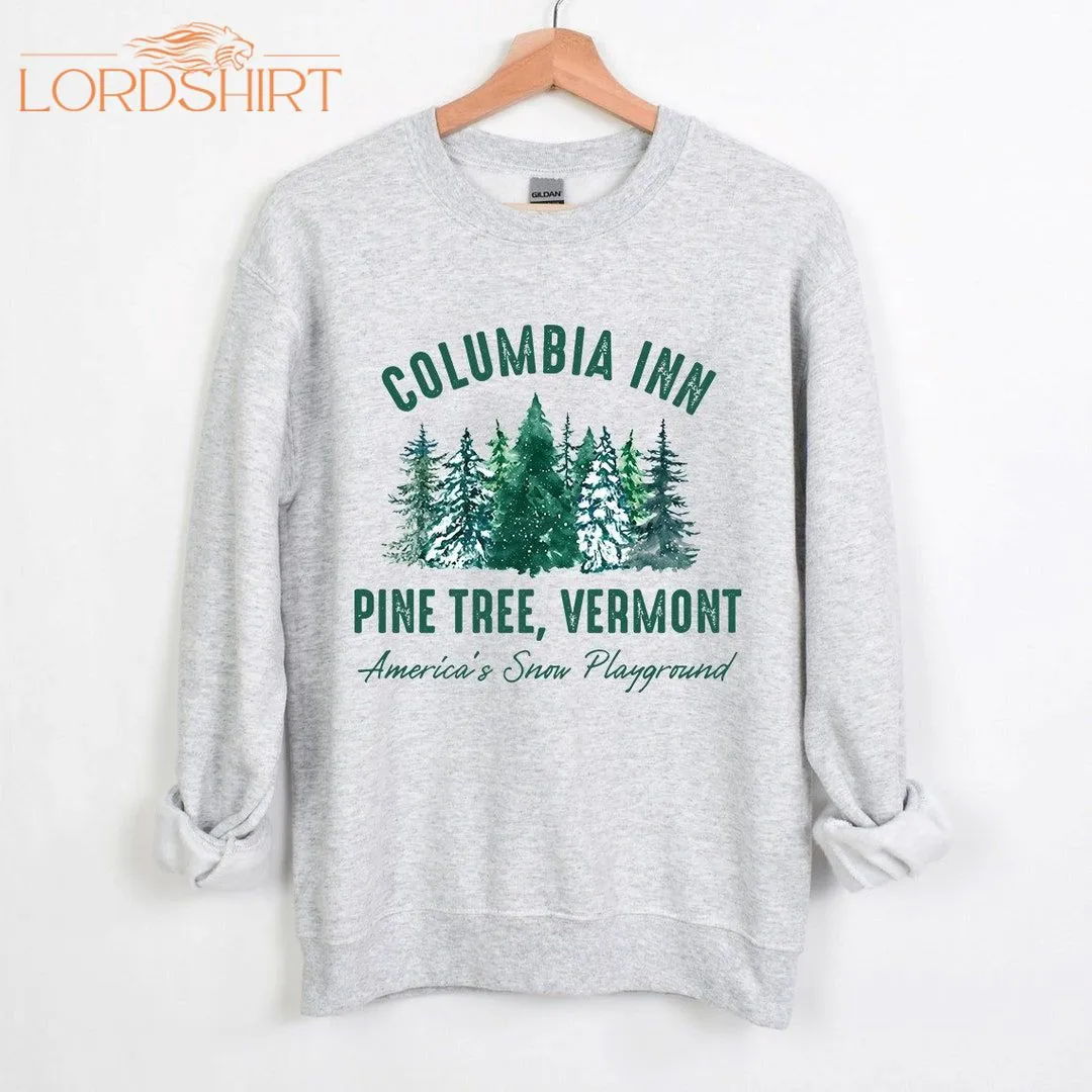 Columbia Inn Pine Tree Vermont Christmas Sweatshirt A White