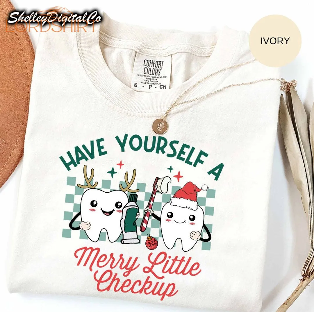 Comfort Colors Dentist Christmas T-shirt Have Yourself A