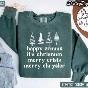 Comfort Colors Merry Chrysler Sweatshirt Happy Crimus