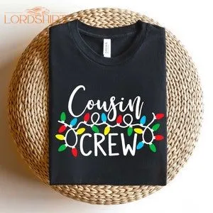 Cousin Crew Shirt Cousin Crew Party Shirt Matching Cousin