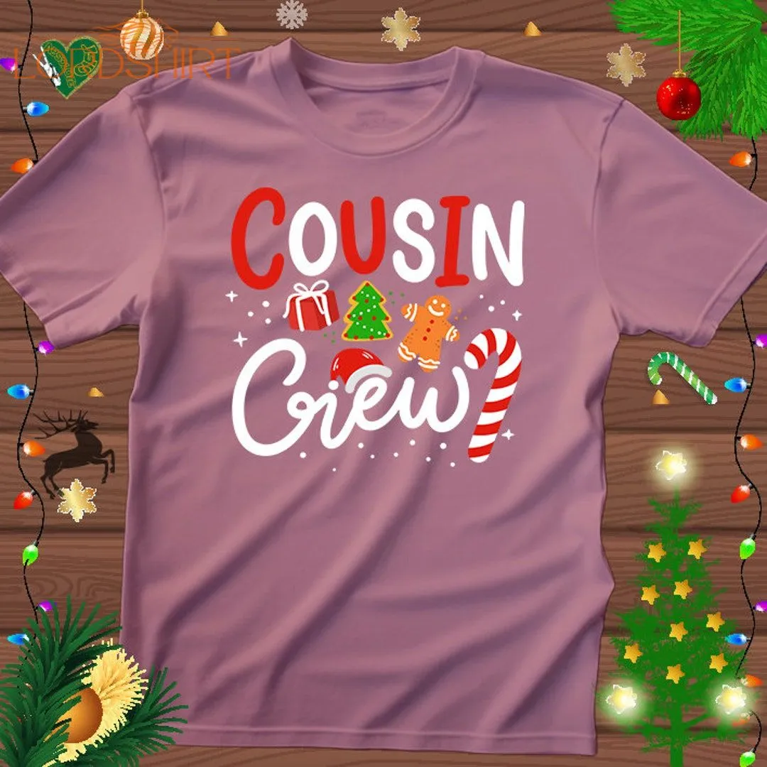 Cousin Crew T Shirt Christmas Matching Cousin Shirts Cousin