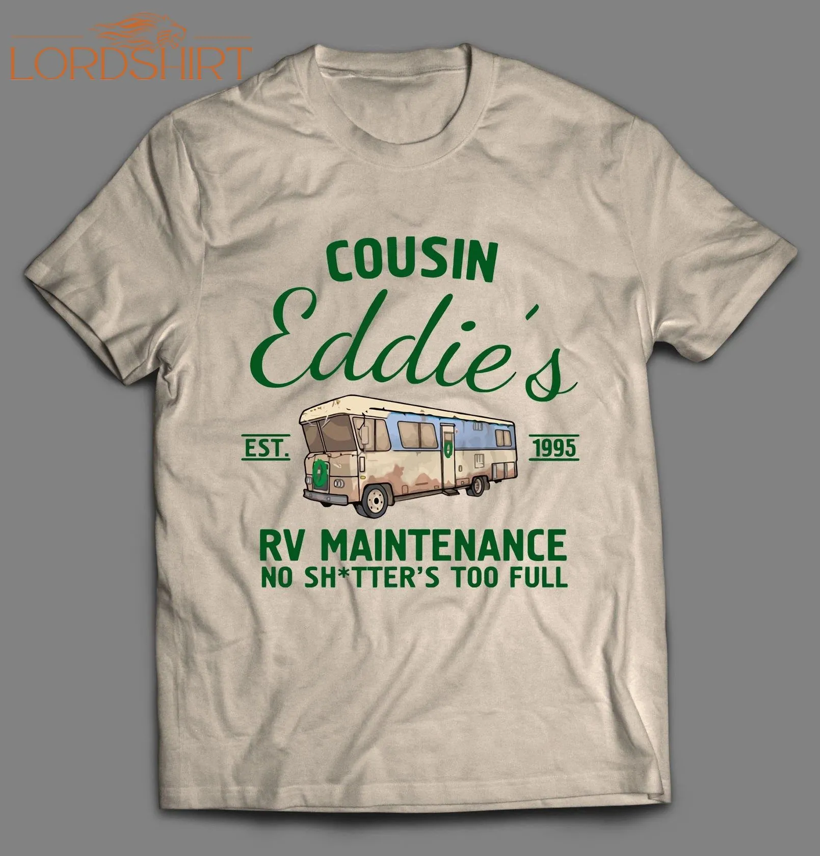 Cousin Eddie's Rv Sales No Shitter Too Full Shirt