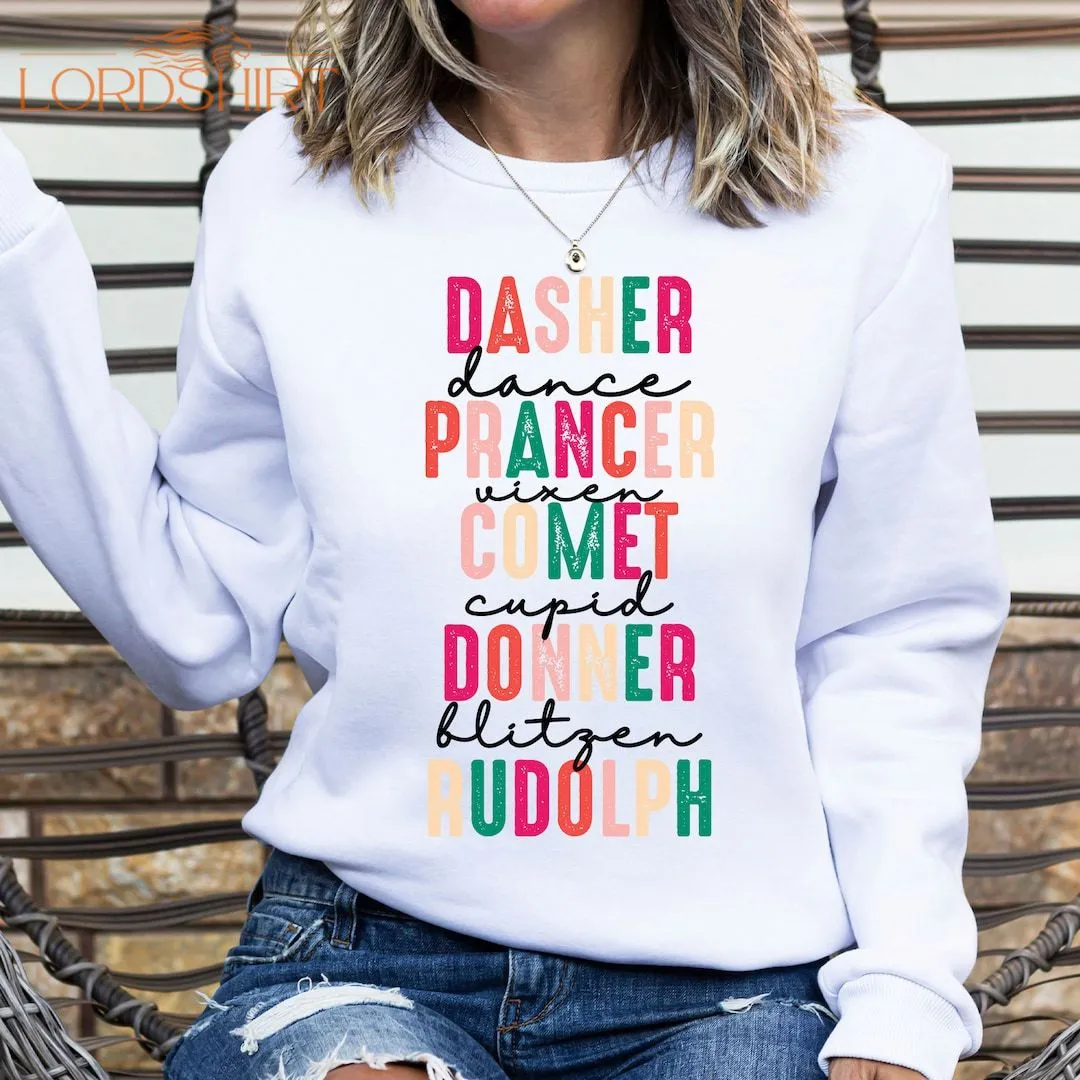 Cute Christmas Sweatshirt Dasher Dancer Prancer Shirt Funny