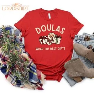 Doula Christmas Shirt Christmas Tshirt For Doulas Midwife