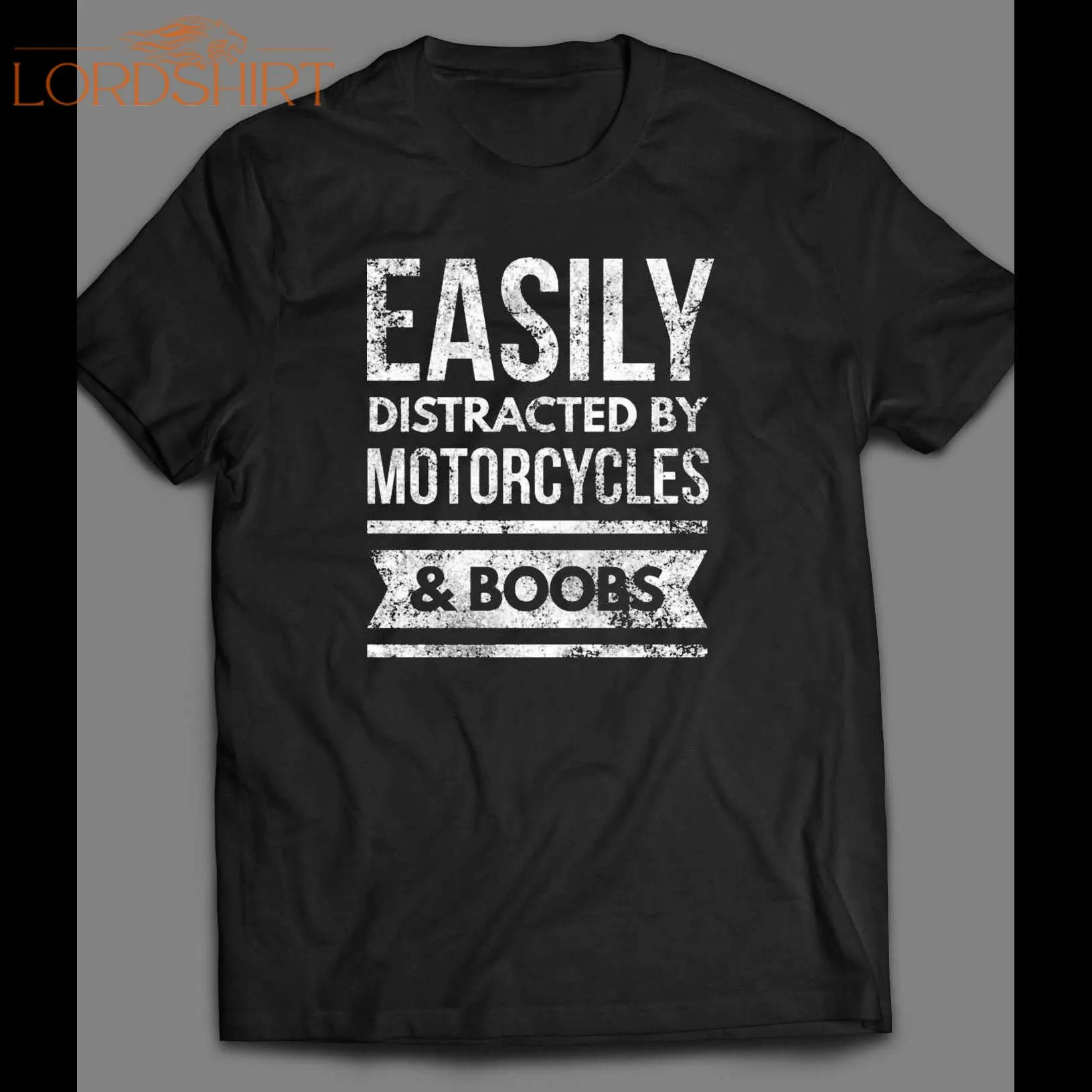 Easily Distracted By Motorcycles &038; Boobs Funny Shirt