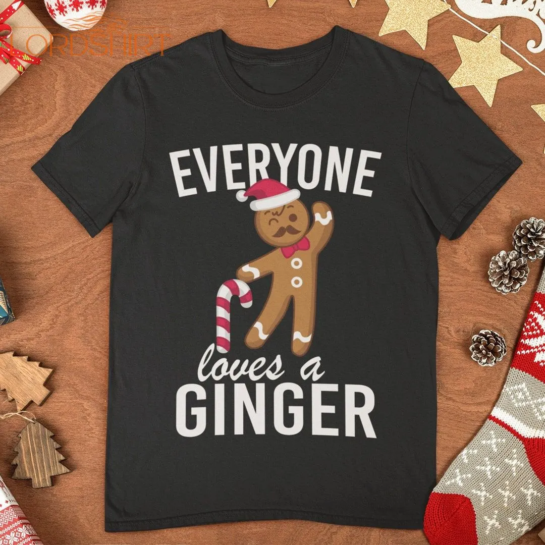 Everyone Loves A Ginger Funny Christmas Tshirt Mens Funny