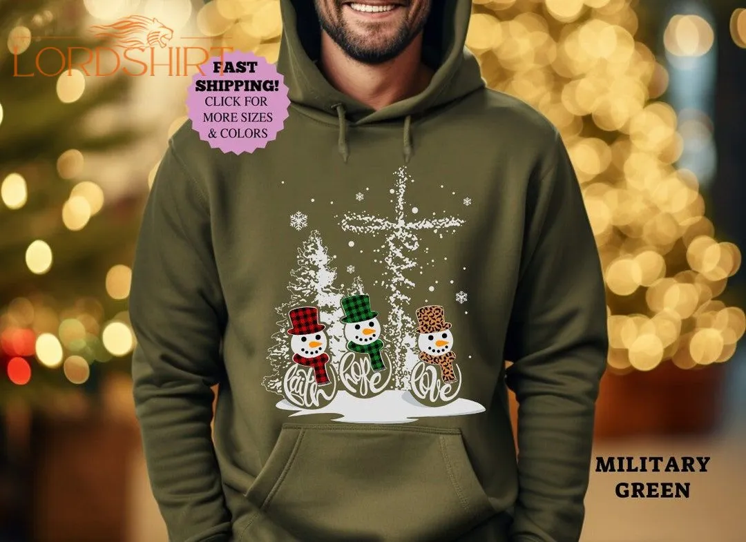 Faith Hope Love Jesus Snowmens Christmas Sweatshirt Family